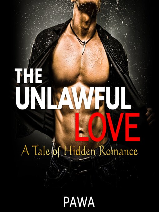 Title details for The Unlawful Love by Pawa - Wait list